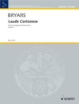 Bryars, G: Laude Cortonese Vol. 1
