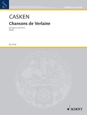 Casken, J: Chansons de Verlaine