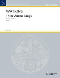 Watkins, H: Three Auden Songs