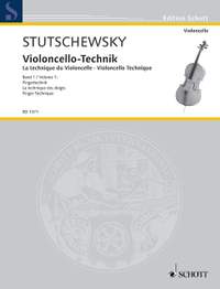 Stutschewsky, J: Violoncello Technique Vol. 1