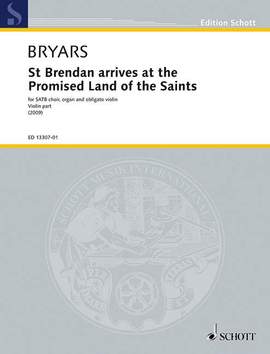 Bryars, G: St Brendan arrives at the Promised Land of the Saints