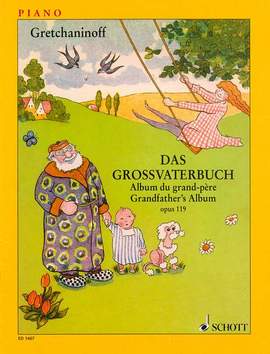 Gretchaninow, A: Grandfather's Album op. 119