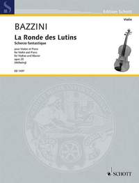 Bazzini, A: La Ronde des Lutins op. 25