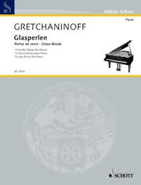 Gretchaninow, A: Glass-Beads op. 123