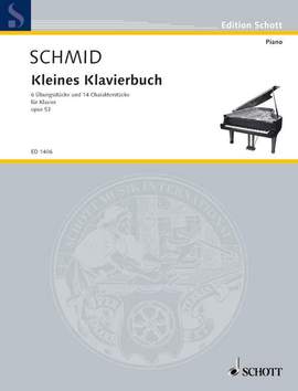 Schmid, H K: Kleines Klavierbuch op. 53