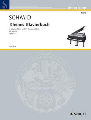 Schmid, H K: Kleines Klavierbuch op. 53