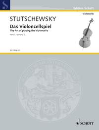 Stutschewsky, J: The Art of playing the Violoncello