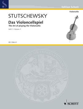 Stutschewsky, J: Das Violoncellspiel Vol. 1