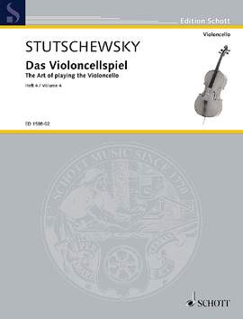 Stutschewsky, J: Das Violoncellspiel Vol. 4
