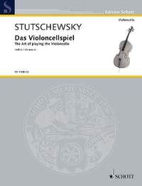 Stutschewsky, J: The Art of Playing the Violoncello
