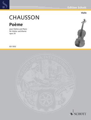 Chausson, E: Poème Eb Major op. 25
