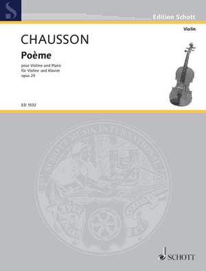 Chausson, E: Poème Es-Dur E flat major op. 25