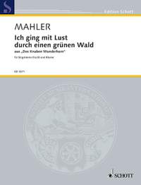 Mahler, G: Ich ging mit Lust