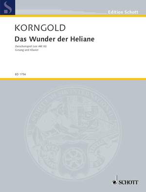 Korngold, E W: Das Wunder der Heliane op. 20