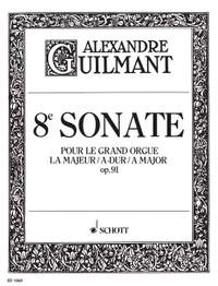 Guilmant, F A: 8. Sonata A Major op. 91/8