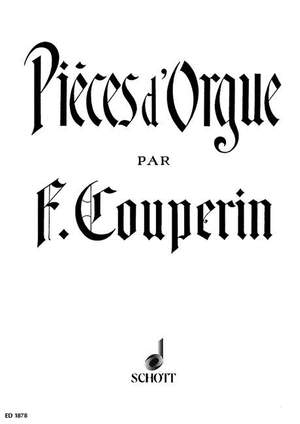 Couperin, F: Pièces d'Orgue