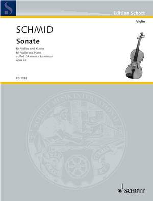 Schmid, H K: Sonata A Minor op. 27