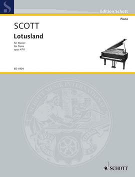 Scott, C: Lotusland op. 47/1