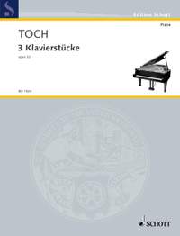 Toch, E: Three Piano Pieces op. 32