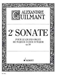 Guilmant, F A: 2. Sonata D Major op. 50/2