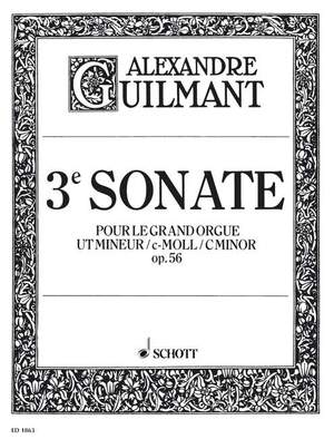 Guilmant, F A: 3. Sonate c-Moll C minor op. 56/3