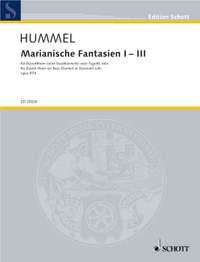 Hummel, B: Marianische Fantasien I - III op. 87d