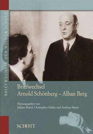 Briefwechsel Arnold Schönberg - Alban Berg Vol. 3