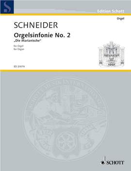 Schneider, E: Orgelsinfonie No. 2