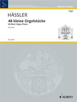 Haessler, J W: 48 kleine Orgelstücke