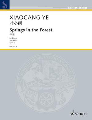 Ye, X: Springs in the Forest op. 6