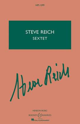 Reich, S: Sextet HPS 1299