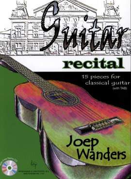 Wanders, J: Guitar Recital Vol. 1