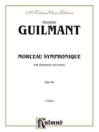 Alexandre Guilmant: Morceau Symphonique, Op. 88