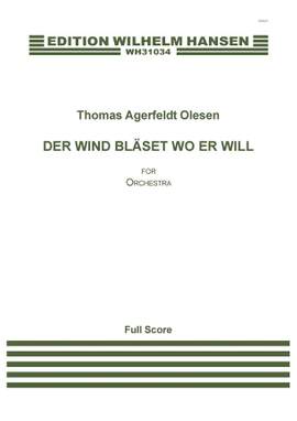 Thomas Agerfeldt Olesen: Der Wind Bläset Wo Er Will