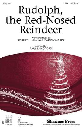 Marks, Johnny: Rudolph the Red-Nosed Reindeer. SSA