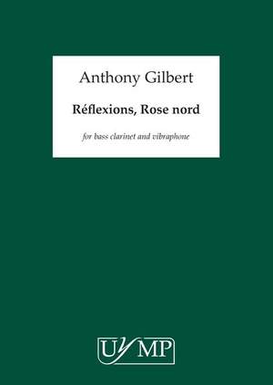 Anthony Gilbert: Reflexions, Rose Nord