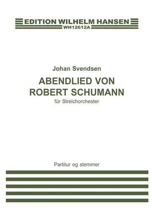 Johan Svendsen: Abenlied Von Robert Schumann
