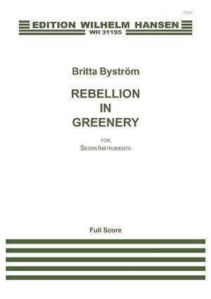 Britta Byström: Rebellion In Greenery