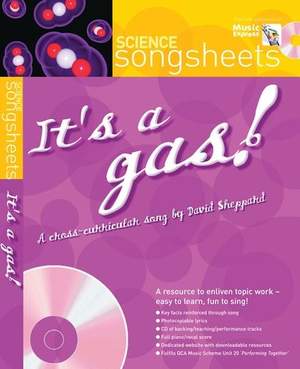 It's a Gas! (Science Songsheets)