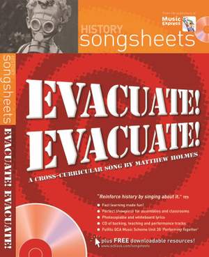 Evacuate! Evacuate! (History Songsheets)