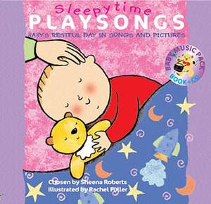 Sleepy Time Playsongs: Baby's restful day in songs and pictures
