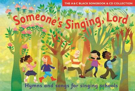 Someone's Singing, Lord