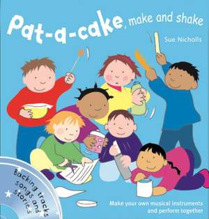 Pat-a-cake, make and shake
