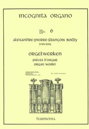 Boëly: Incognita Organo Volume 6: Boëly