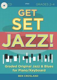 Crosl: Get Set Jazz! Grades 2 - 4 (Piano with CD)
