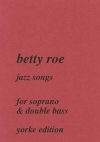 Roe: Jazz Songs for Soprano and Double Bass
