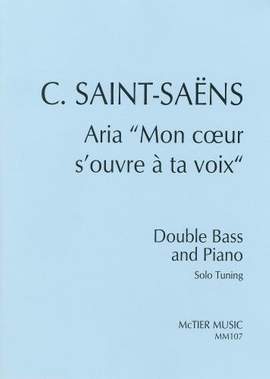 Saint-Saëns: Aria Mon Coeur s'ouvre à ta voix" (Solo Tuning)"