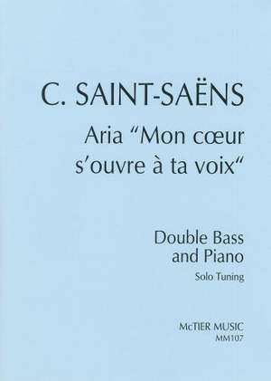 Saint-Saëns: Aria Mon Coeur s'ouvre à ta voix" (Solo Tuning)"