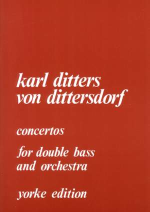 Dittersdorf: Double Bass Concertos Nos. 1 and 2