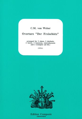 Weber: Der Freischutz Overture